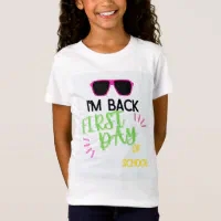"First Day back to School T shirt for kids" only on Zazzle